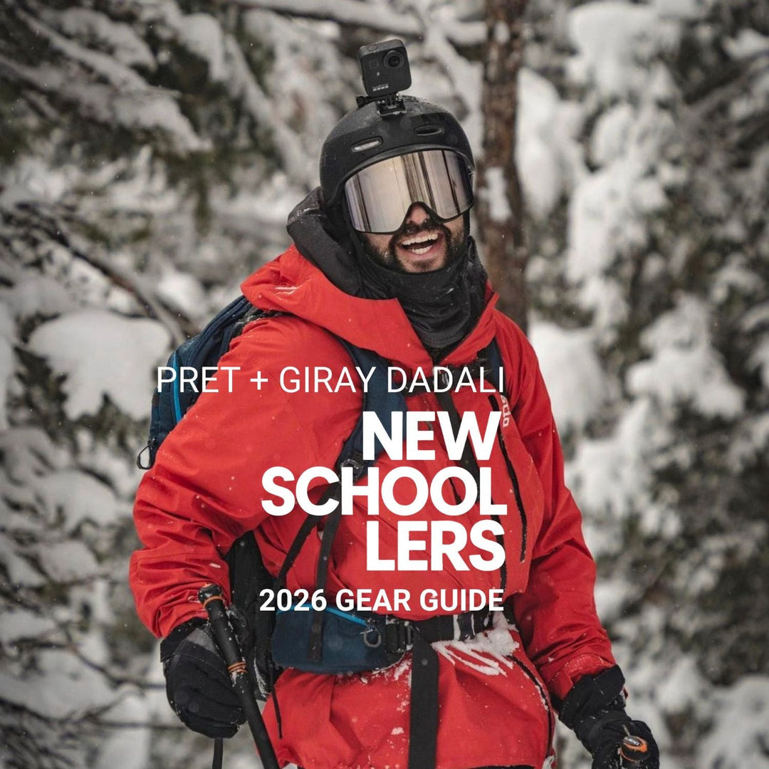 Newschoolers 2026 Gear Guide: Pret & Giray Dadali